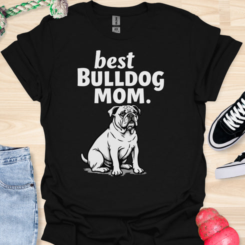 Best bulldog mom ever - V10 - Grumpy T-Shirt